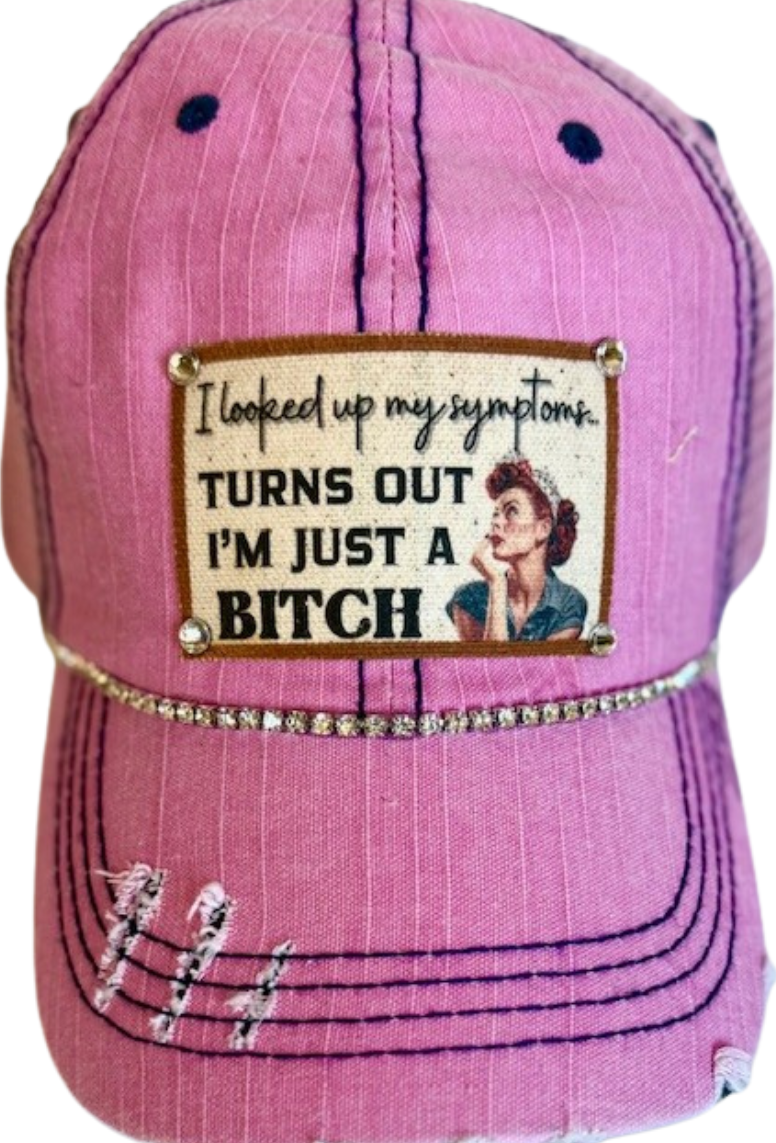 (#258) "I LOOKED UP MY SYMPTOMS" DISTRESSED TRUCKER HAT: BLING/ PINK