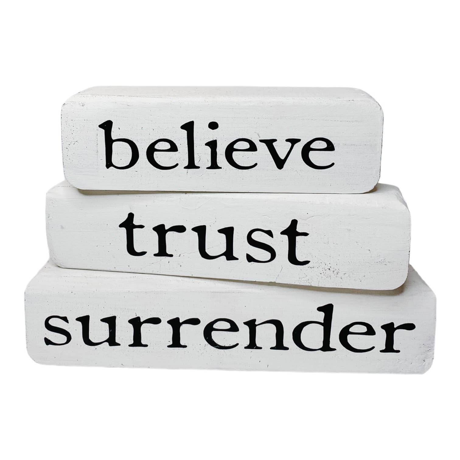 Believe Trust Surrender Stacked Block Set