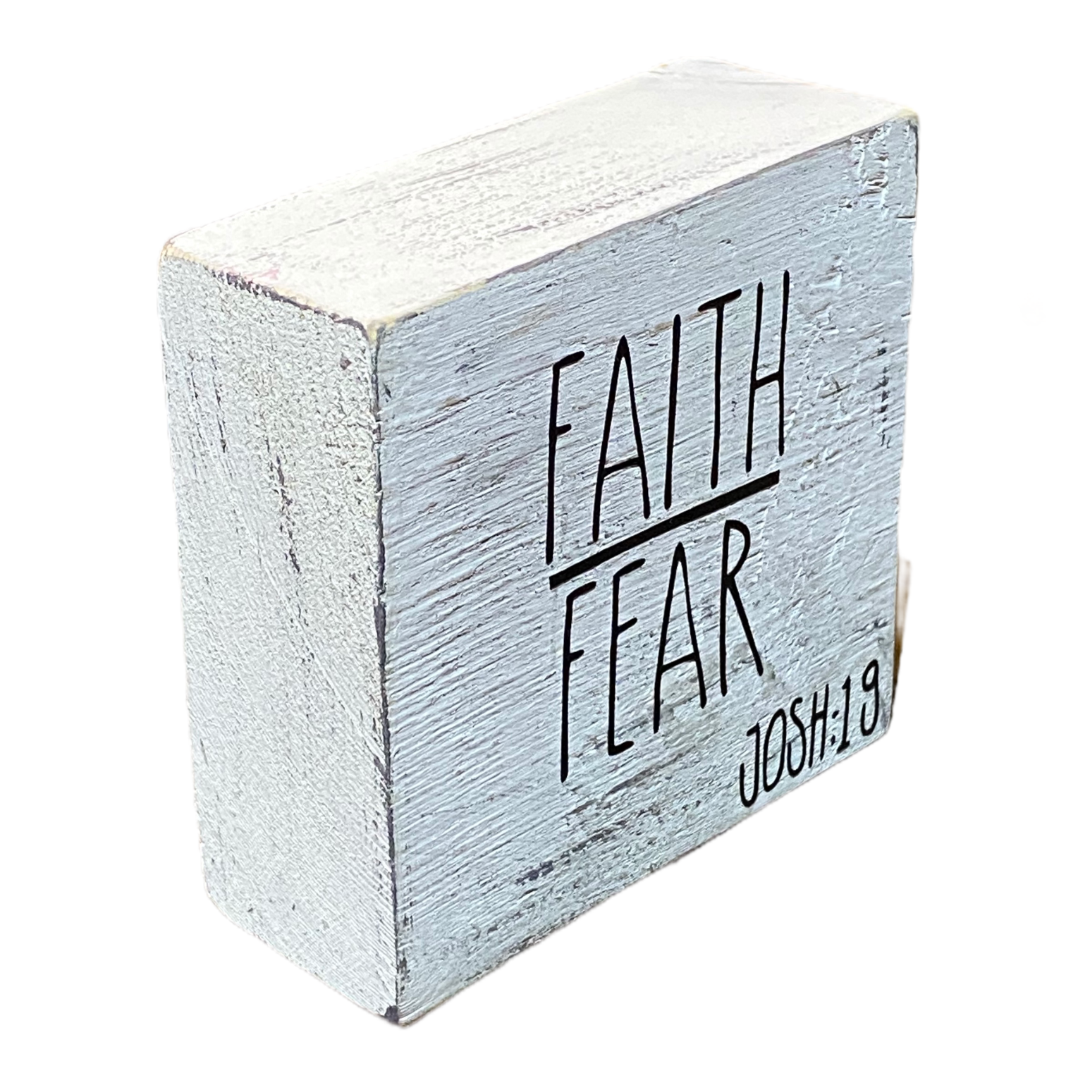 Faith over Fear Scripture Square: 3.5”L x 1.5”W x 3.5”H