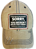 (335) "I HAVE SELECTIVE HEARING" DISTRESSED TRUCKER HAT: BLING/  BLACK KHAKI