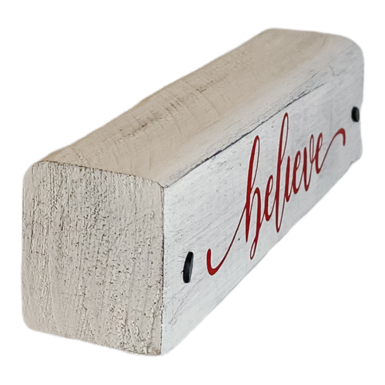 Believe Stick Sign