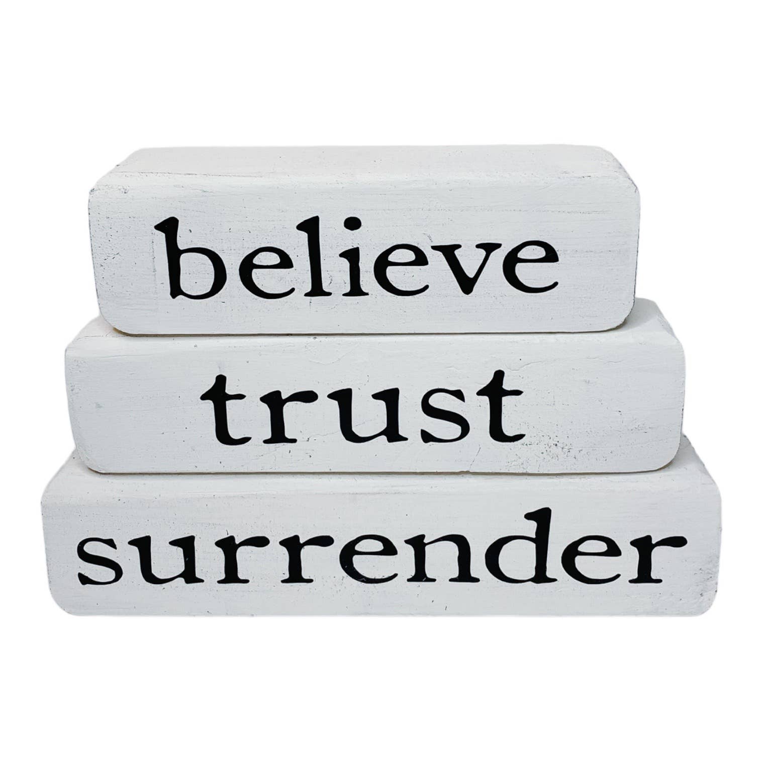 Believe Trust Surrender Stacked Block Set